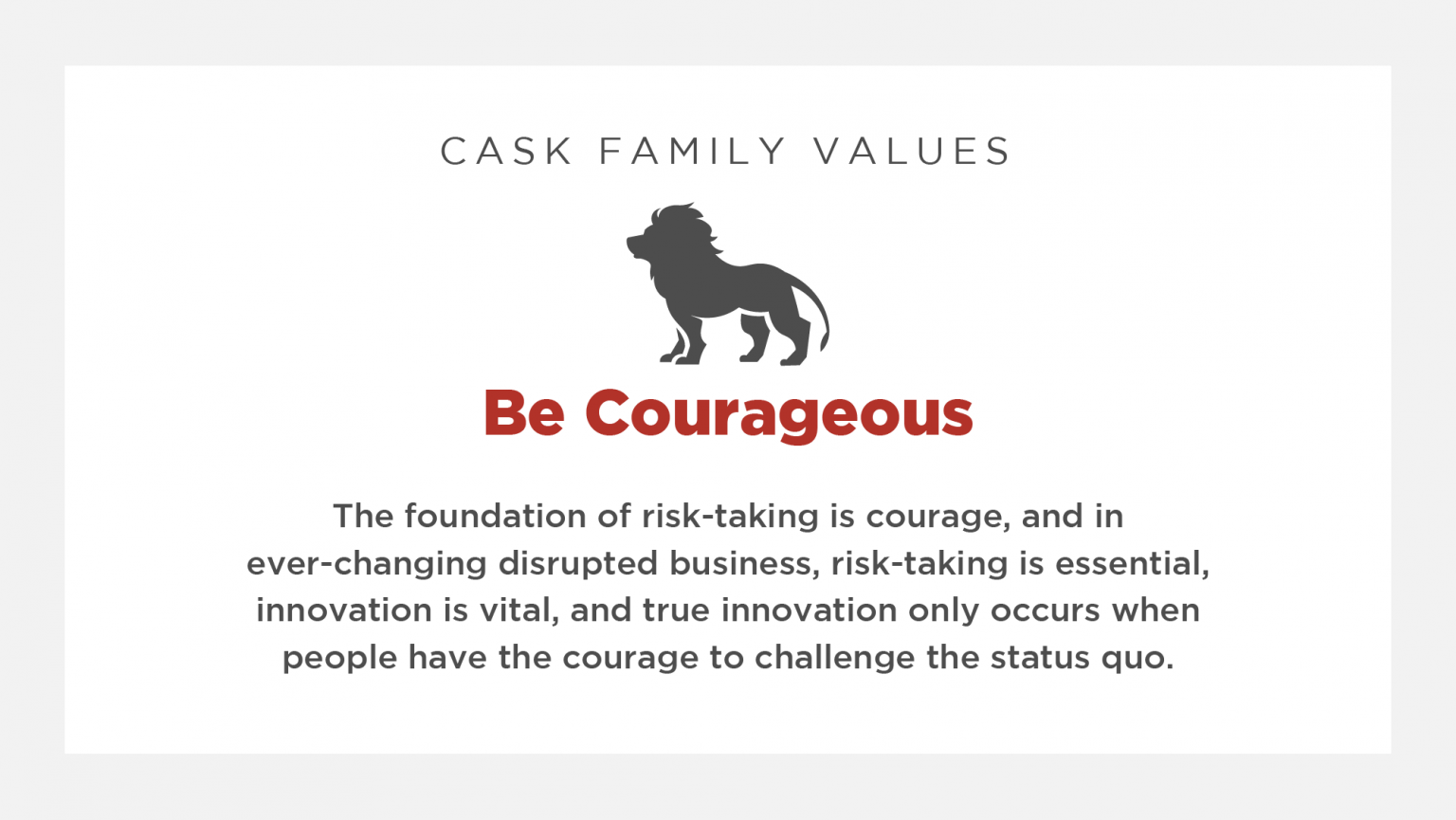 Cask-Core Values_Be Corageous-09 (1)